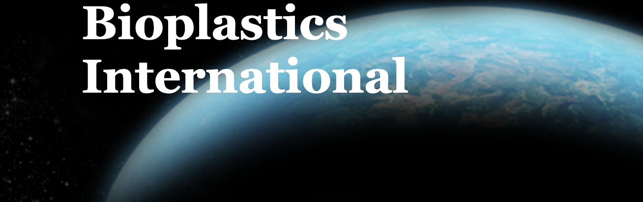 Bioplastics International